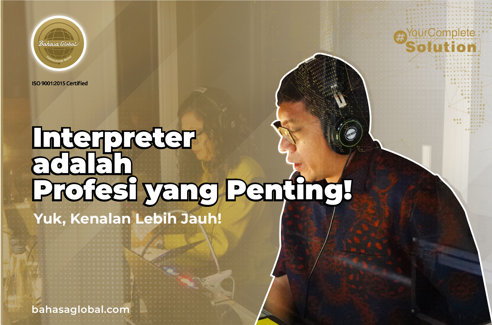 Read more about the article Interpreter Adalah Profesi yang Penting, Yuk, Kenalan Lebih Jauh!