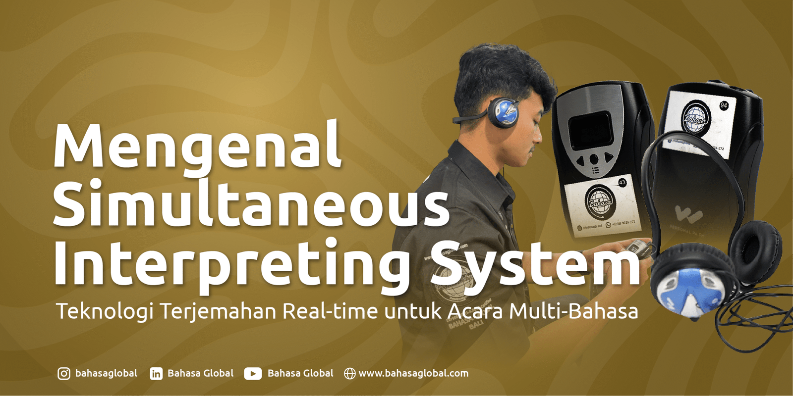 Read more about the article Understanding Simultaneous Interpretation System (SIS): Real-time Translation Technology for International Events