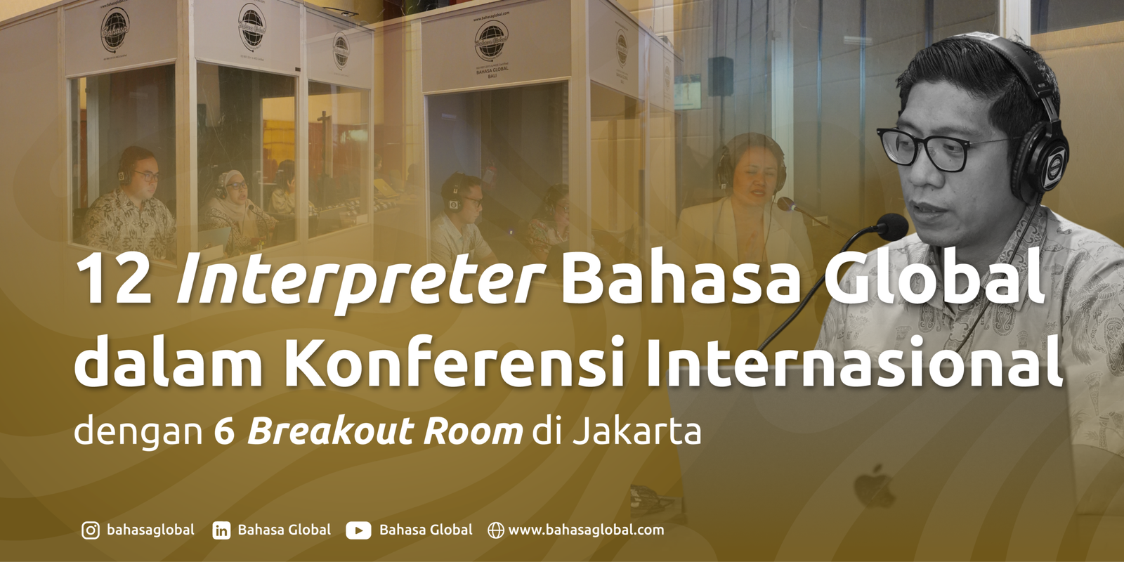 Read more about the article 12 Interpreter Bahasa Global dalam Konferensi Internasional dengan 6 Breakout Room di Jakarta